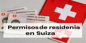 Documentos y formulario oficial para obtener permisos de residencia en Suiza